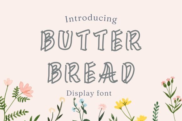 Discover the Artistic Charm of the Butterbread Typeface
