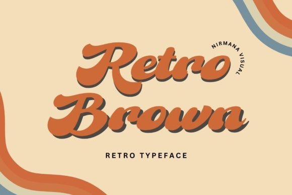 Retro Brown: A 70s-Inspired Display Font for Modern Design